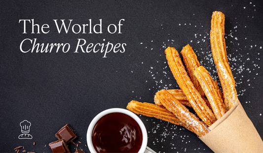 The World of Churro Recipes: Endless Ways to Sweeten Your Day